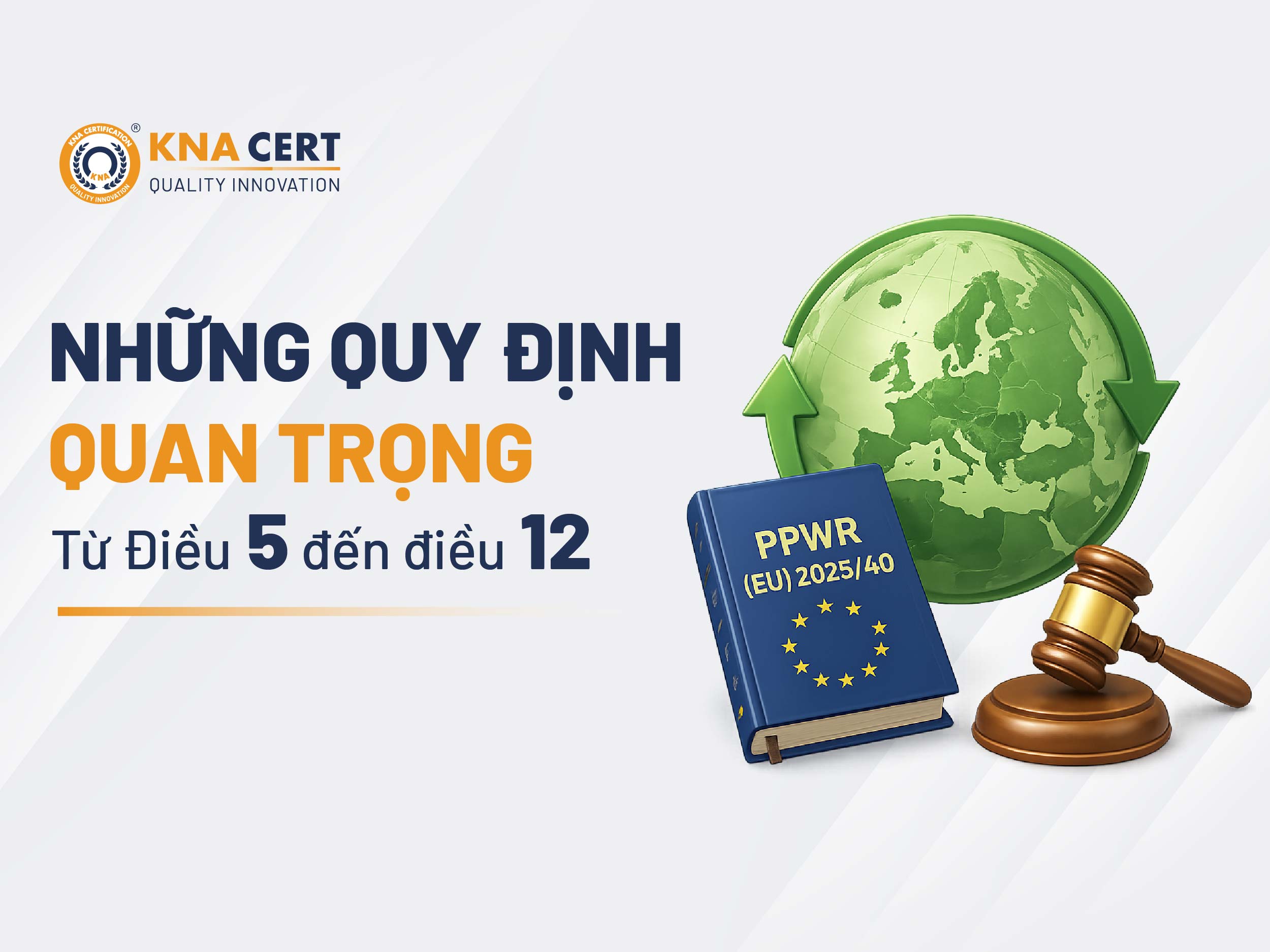 Các Yêu Cầu Cốt Lõi Của PPWR