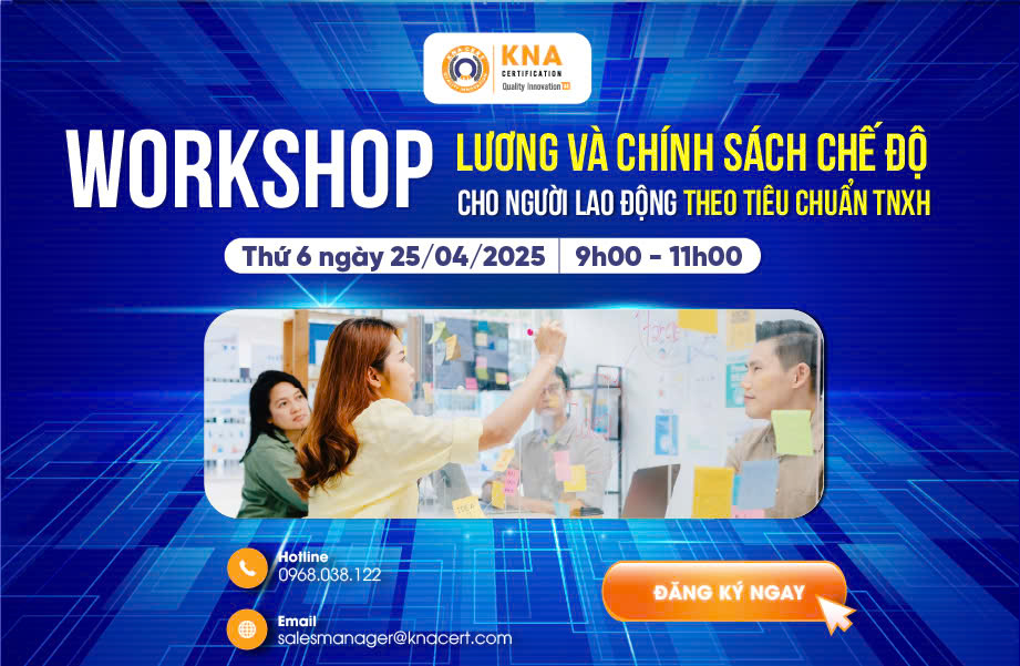 Hội thảo “Lương và chính sách chế độ cho người lao động theo tiêu chuẩn trách nhiệm xã hội”