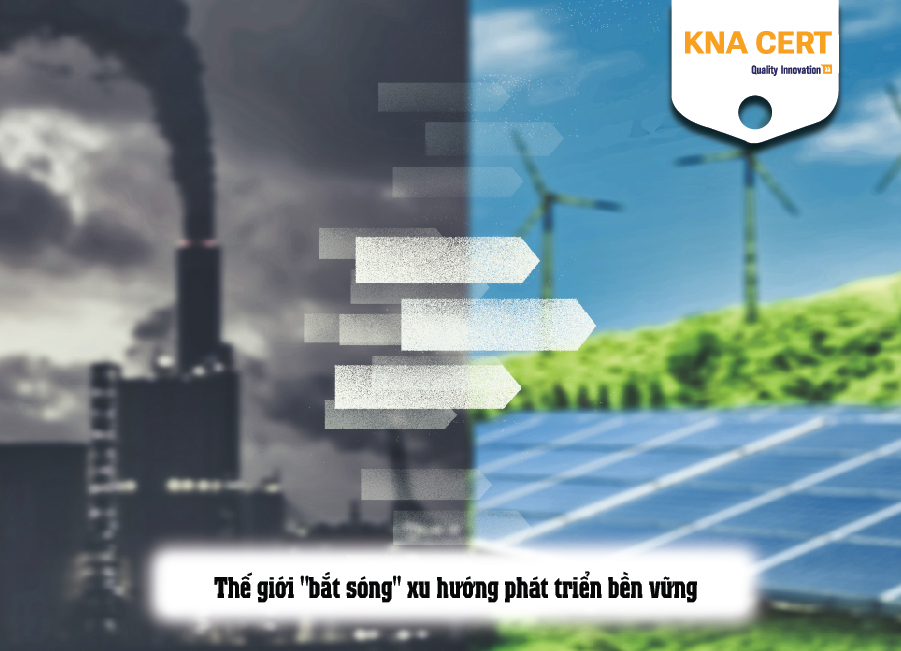 Thế giới "bắt sóng" xu hướng phát triển bền vững