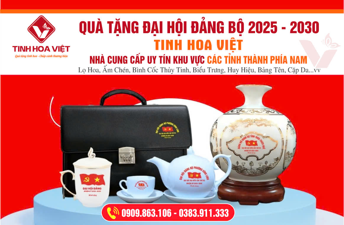 Sản Xuất và In Ấn Quà Tặng Đại Hội Đảng Bộ 2025 - 2030