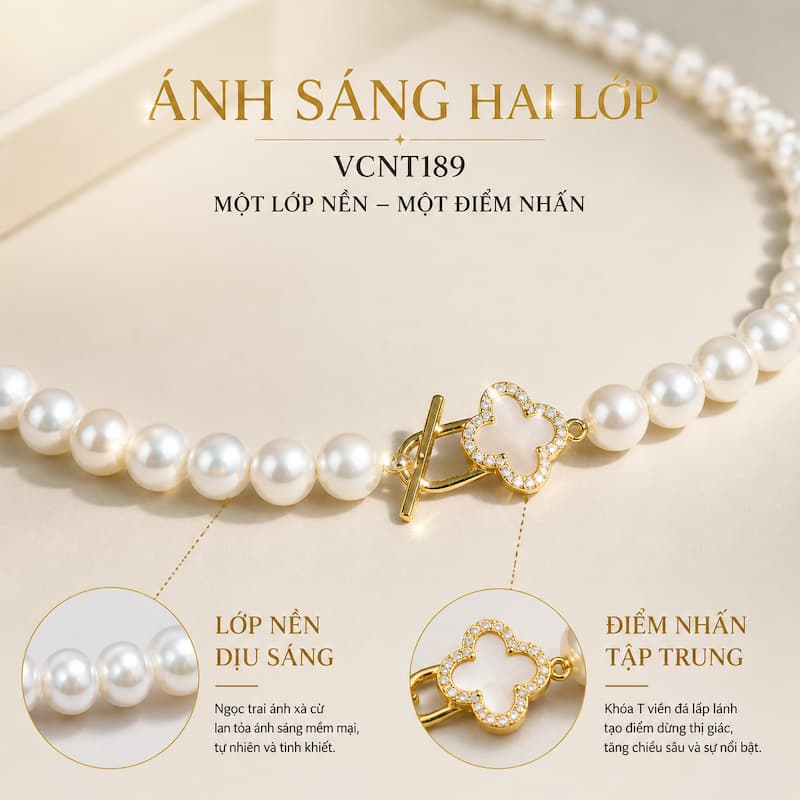 Hiệu ứng ánh sáng hai lớp giữa ngọc trai và khóa T VCNT189