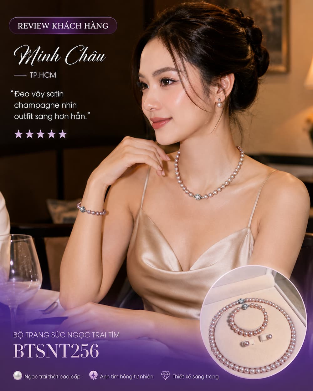 Khách hàng Minh Châu đeo Bộ Trang Sức Ngọc Trai Màu Tím BTSNT256 phối váy satin champagne giúp da nhìn sáng và outfit sang hơn