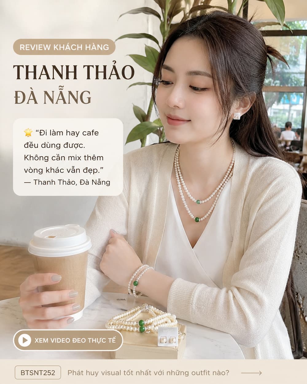 Khách hàng Thanh Thảo Đà Nẵng đeo bộ trang sức ngọc trai BTSNT252 phong cách cafe outfit tối giản