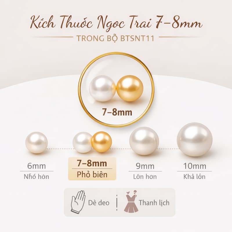 Kích thước ngọc trai 7–8mm sử dụng trong bộ trang sức BTSNT11