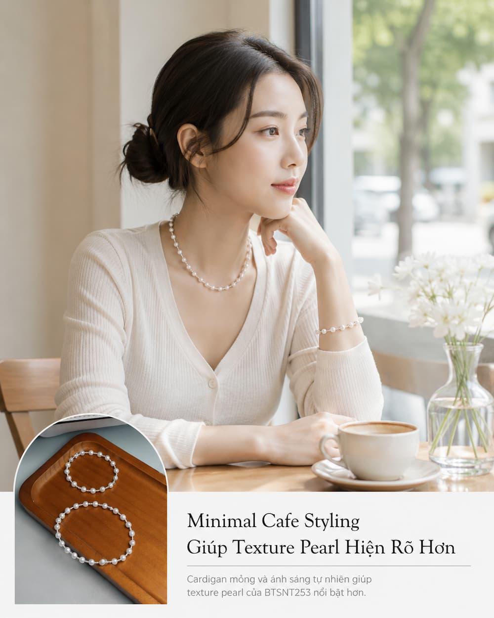 Set ngọc trai BTSNT253 trong phong cách cafe outfit tối giản và nữ tính hiện đại