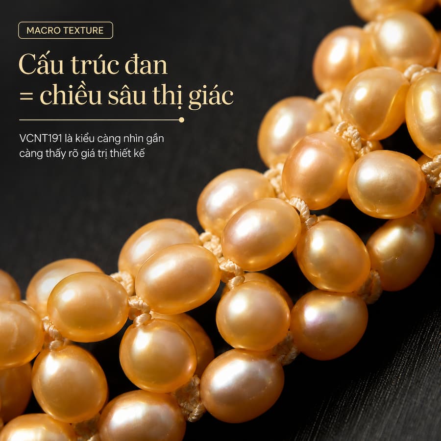 Texture đan nhiều lớp của vòng cổ ngọc trai VCNT191 khi nhìn cận cảnh
