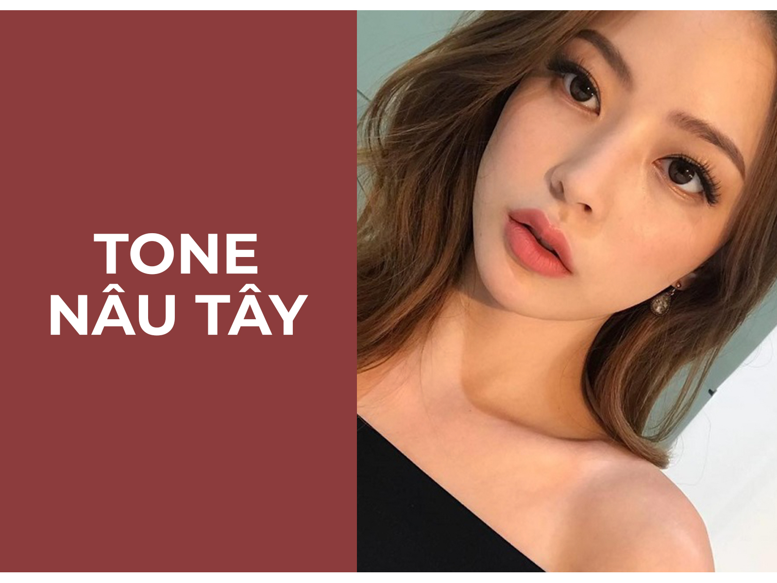 Makeup cử nhân tone nâu tây