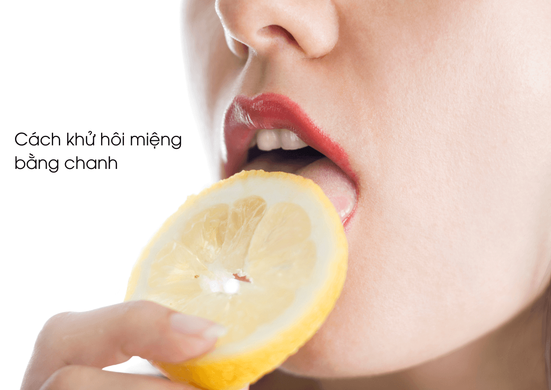 Cách khử hôi miệng bằng chanh