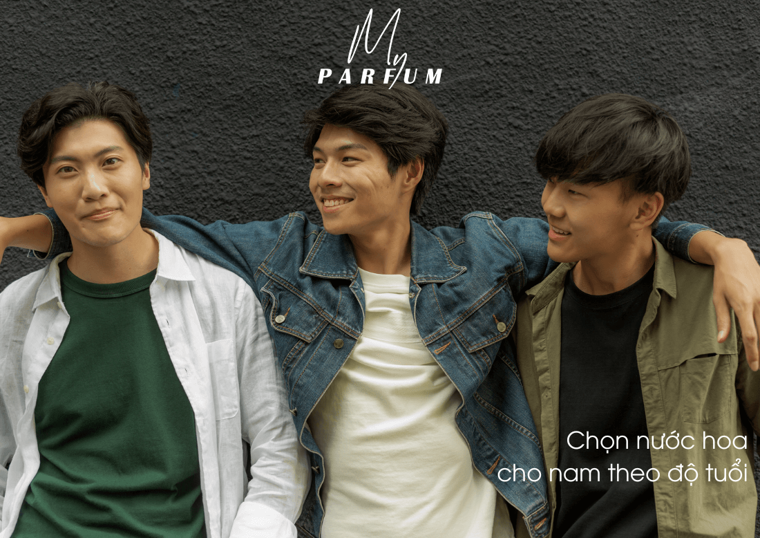 Cách chọn nước hoa cho nam giới theo độ tuổi