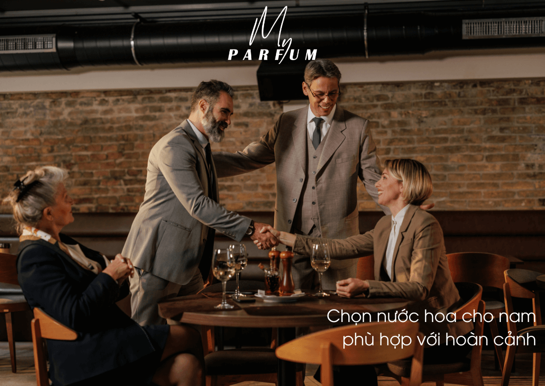 Chọn nước hoa cho nam theo hoàn cảnh