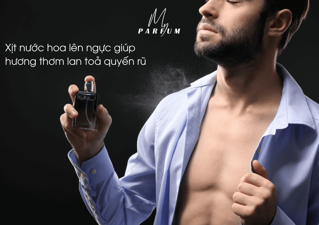 Xịt nước hoa lên ngực giúp hương thơm lan toả quyến rũ