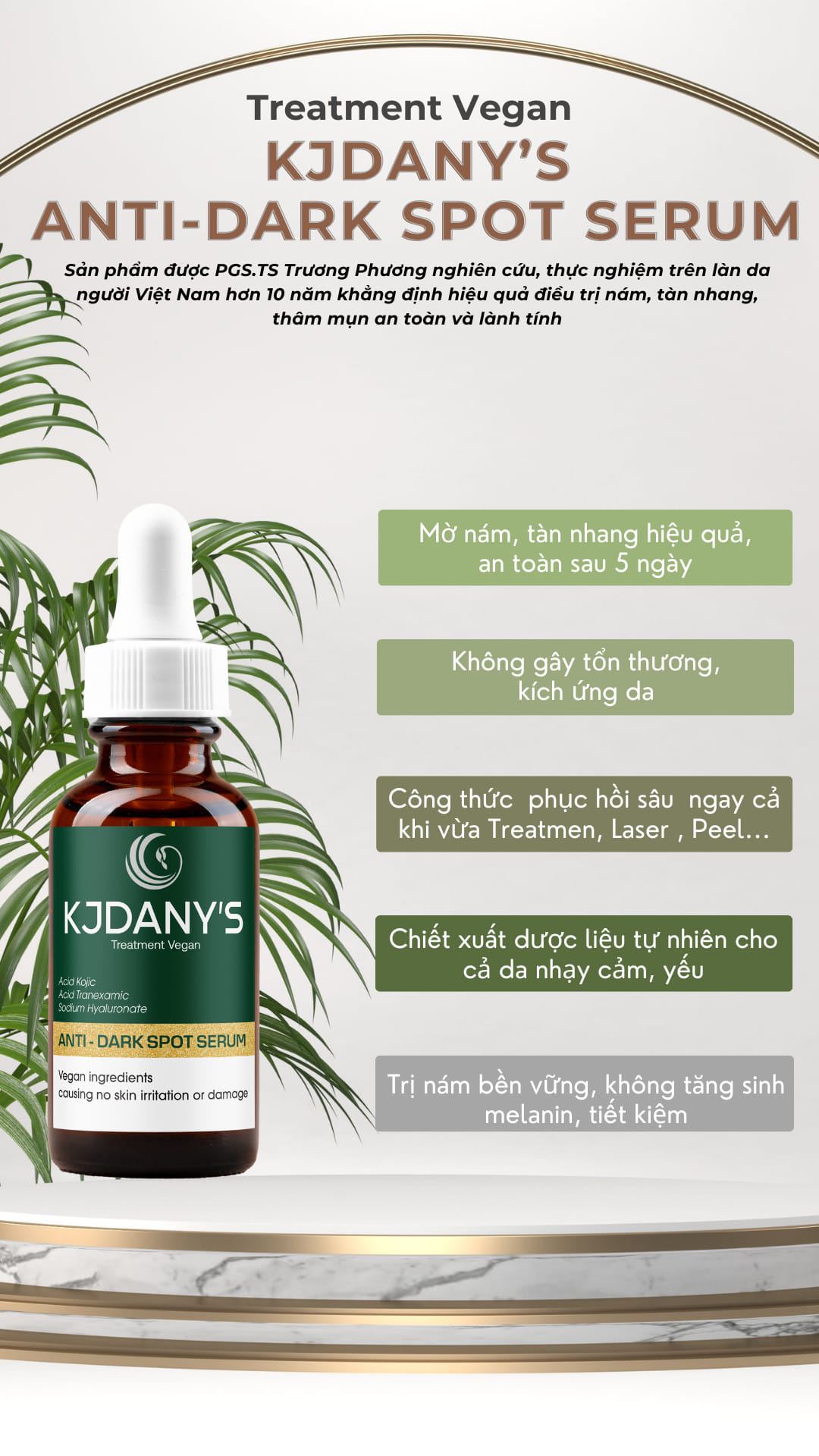 Serum trị thâm, nám KJDany's được dày công nghiên cứu hơn 10 năm bởi PGS Trương Phương
