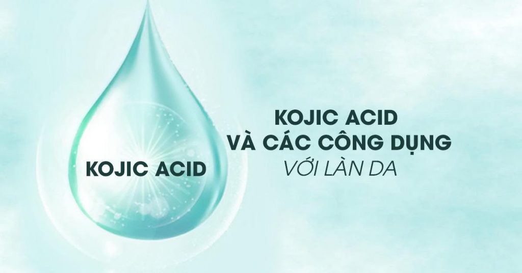Acid Kojic có nhiều tác dụng trong làm đẹp