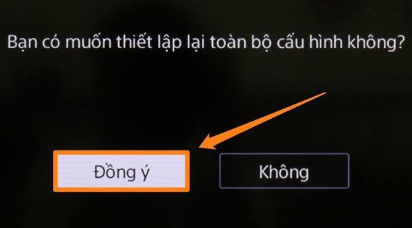 Tiếp tục chọn Đồng ý để Tivi Sony thiết lập lại toàn bộ cấu hình