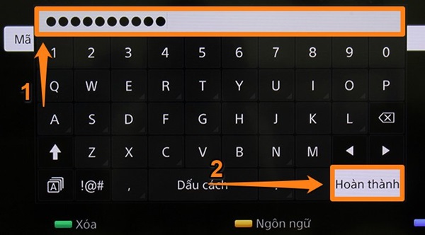 Nhập Mật khẩu rồi bạn chọn mục Hoàn thành