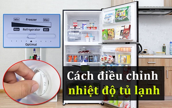 Điều chỉnh nhiệt độ phù hợp cho ngăn đông và ngăn mát