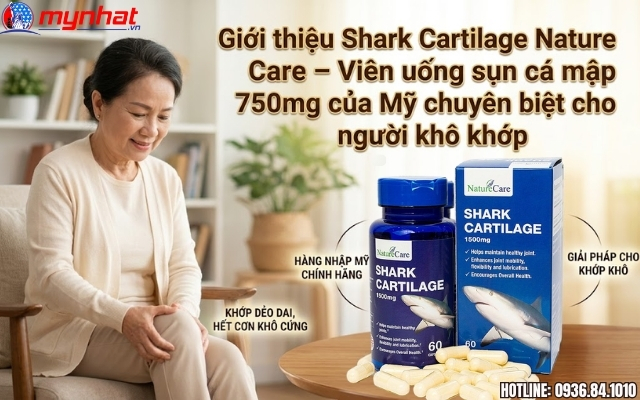 Giới thiệu Shark Cartilage Nature Care – Viên uống sụn cá mập 750mg