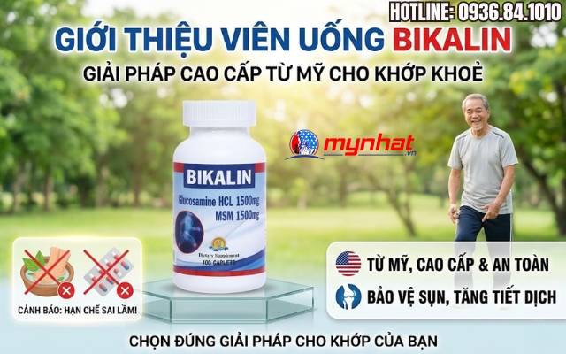 sản phẩm viên uống Bikalin giúp tăng dịch nhầy khớp, tái tạo sụn