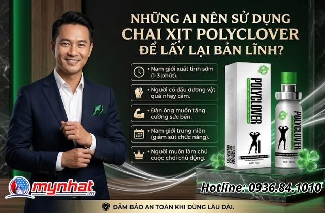 Những ai nên sử dụng chai xịt Polyclover để lấy lại bản lĩnh?