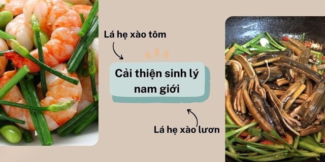 món ăn từ lá hẹ giúp điêf trị xuất tinh sớm