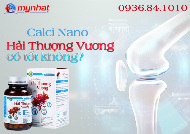 calci nano hải thượng vương có tốt không