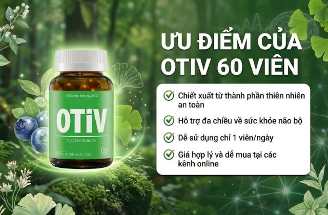 Ưu điểm của Otiv 60 viên