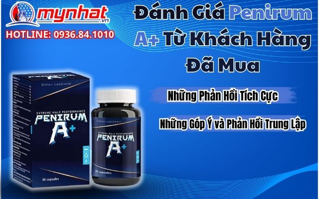 Đánh Giá Penirum A+ Từ Khách Hàng Đã Mua