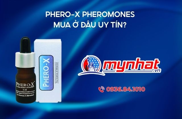 Phero-X Pheromones mua ở đâu uy tín?
