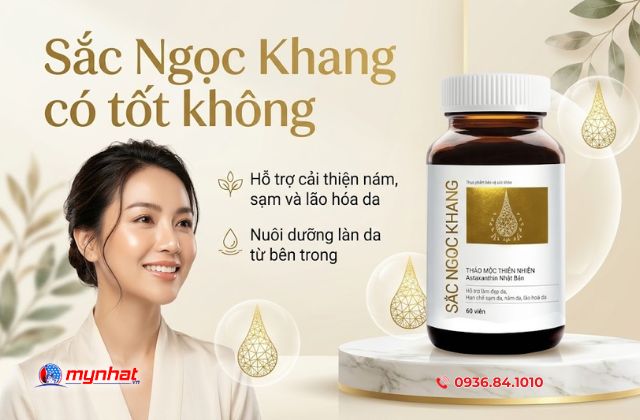 Viên uống Sắc Ngọc Khang có tốt không