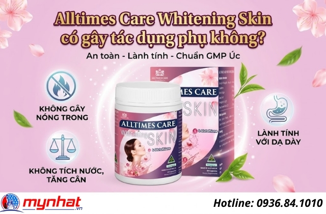 alltimes care whitening skin có gây ra tác dụng phụ không