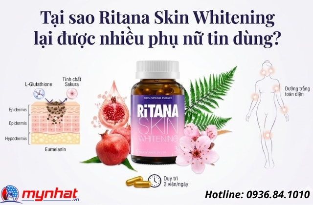 tại sao nhiều phụ nữ tin dùng viên uống ritana skin whitening