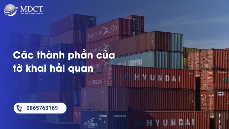 Các thành phần của tờ khai hải quan