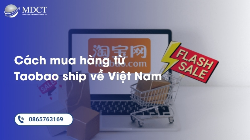 Cách thức để mua hàng từ Taobao và ship về Việt Nam