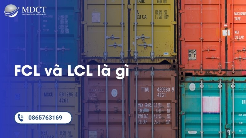 FCL và LCL là gì?