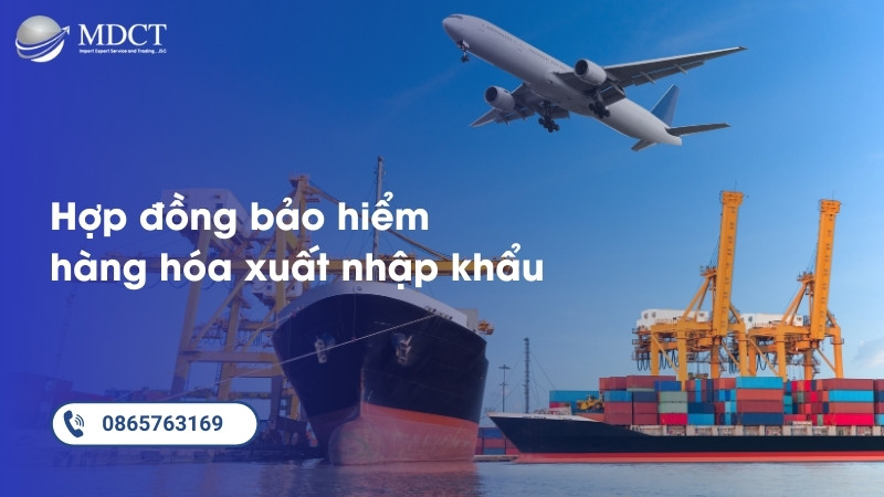 Hợp đồng bảo hiểm hàng hóa xuất nhập khẩu