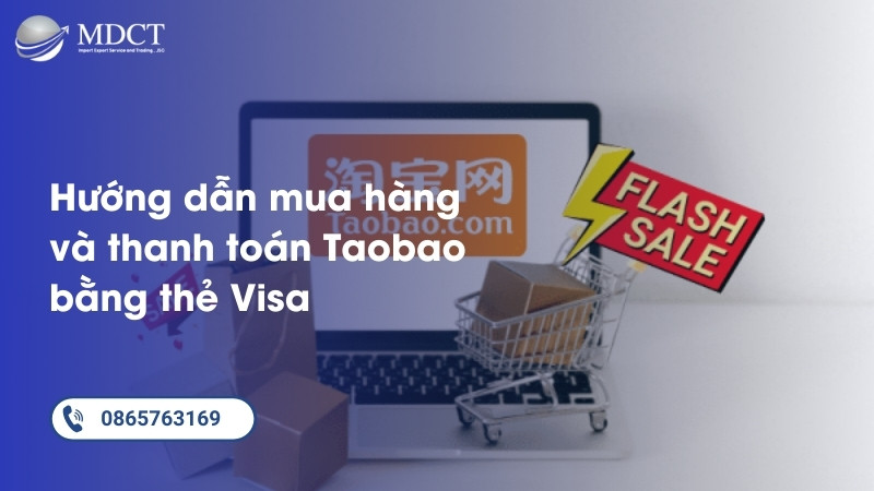 Hướng dẫn mua hàng và thanh toán Taobao bằng thẻ Visa