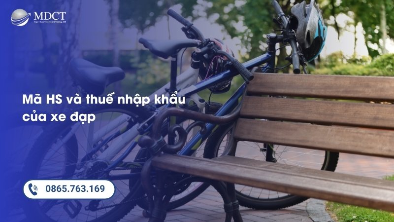 Mã HS và thuế nhập khẩu của xe đạp