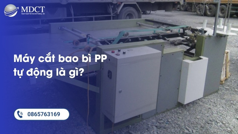 Máy cắt bao bì PP tự động là gì?