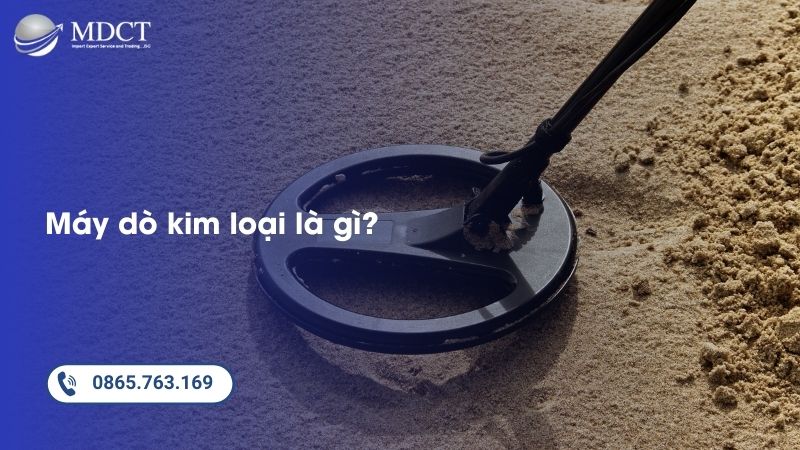Máy dò kim loại là gì