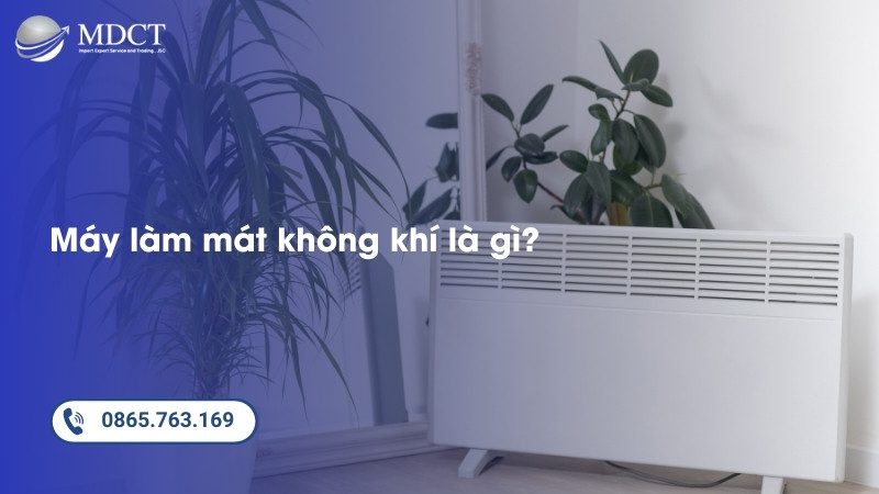 Máy làm mát không khí là gì