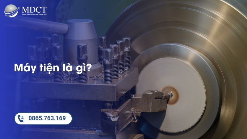Máy tiện là gì