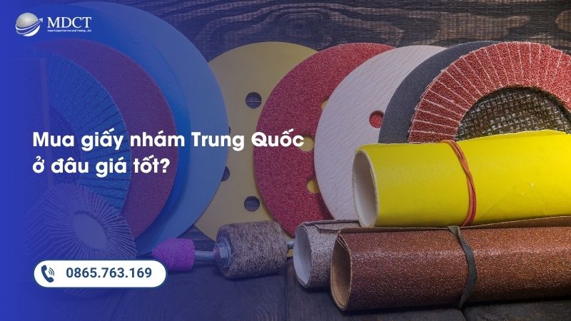 Mua giấy nhám Trung Quốc ở đâu giá tốt