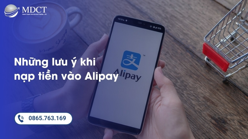 Những lưu ý khi nạp tiền vào Alipay