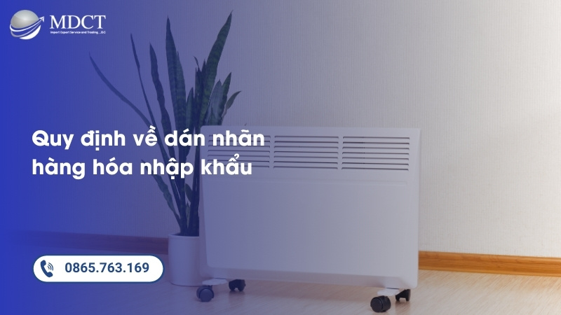 Quy định về dán nhãn hàng hóa nhập khẩu đối với máy làm mát không khí