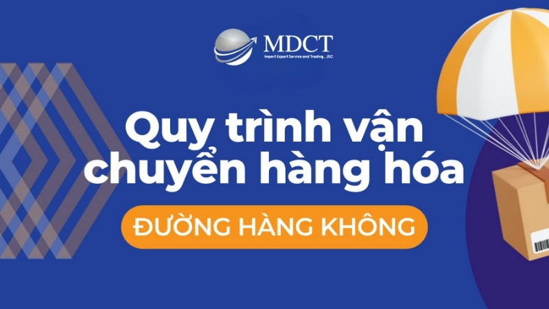 Quy trình vận chuyển hàng hóa bằng đường hàng không