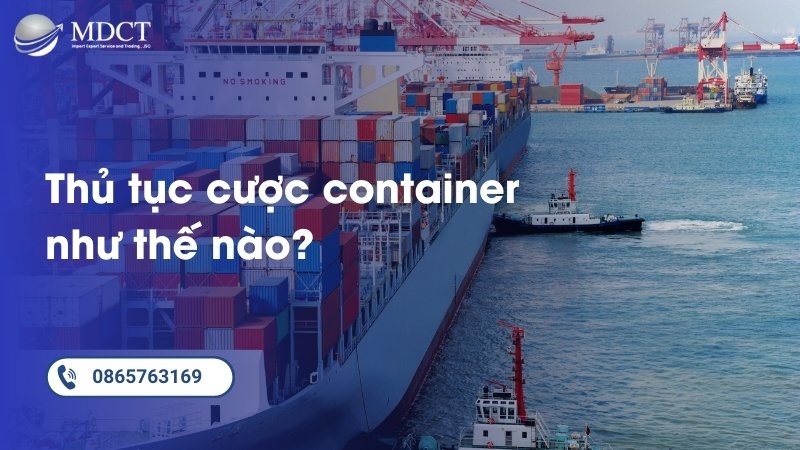 Thủ tục cược container như thế nào?