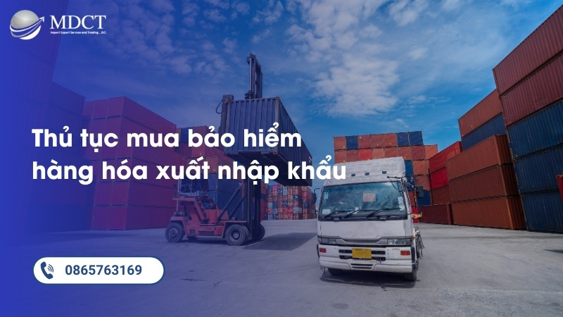 Thủ tục mua bảo hiểm hàng hóa xuất nhập khẩu