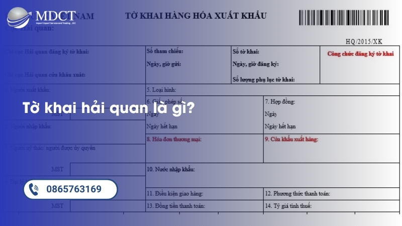 Tờ khai hải quan là gì?