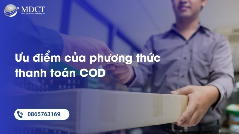 Ưu điểm của phương thức thanh toán COD