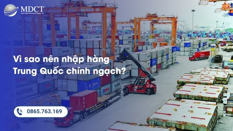 Vì sao nên nhập hàng Trung Quốc chính ngạch?